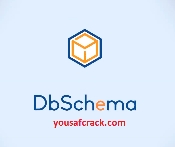 DBSchema 9.5.6 Crack With License Key Torrent 2024 Free Download